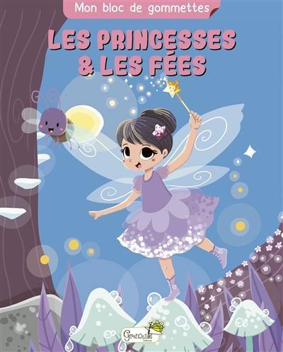 Les princesses & les fées