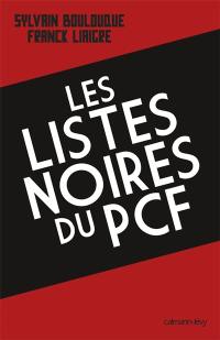 Les listes noires du PCF