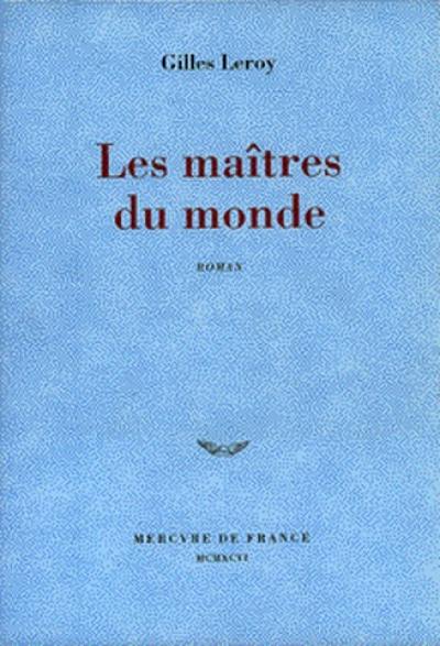 Les maîtres du monde