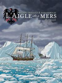 L'aigle des mers : intégrale