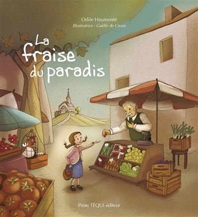 La fraise du paradis