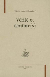 Vérité et écriture(s)