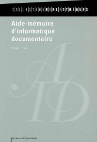 Aide-mémoire d'informatique documentaire