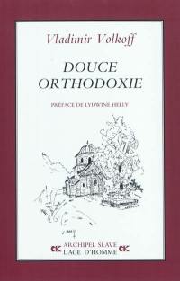 Douce orthodoxie