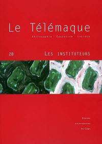 Télémaque (Le), n° 28. Les instituteurs