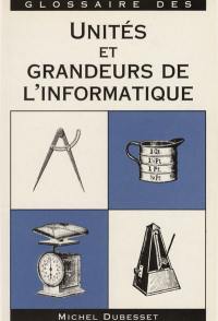 Glossaire des unités et grandeurs de l'informatique