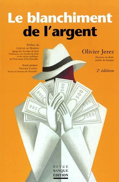 Le blanchiment de l'argent