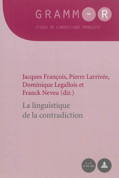 La linguistique de la contradiction