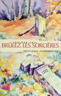 Brûlez les sorcières