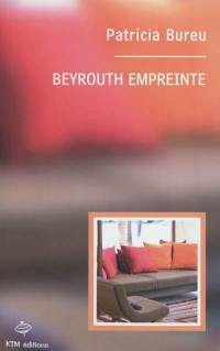 Beyrouth empreinte