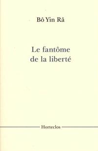 Le fantôme de la liberté