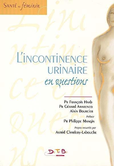 L'incontinence urinaire en questions