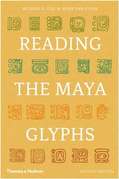 Reading the Maya Glyphs (Paperback)