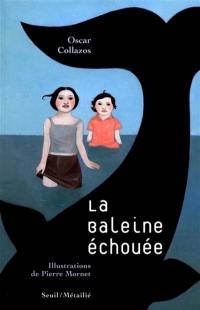 La baleine échouée