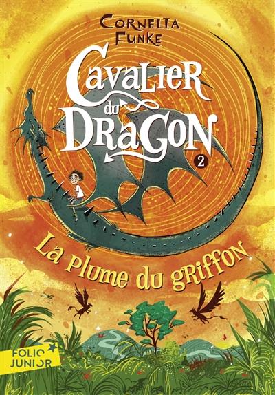 Cavalier du dragon. Vol. 2. La plume du griffon