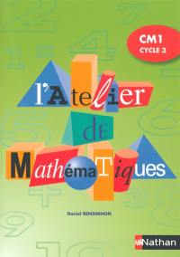 L'atelier de mathématiques, CM1 cycle 3