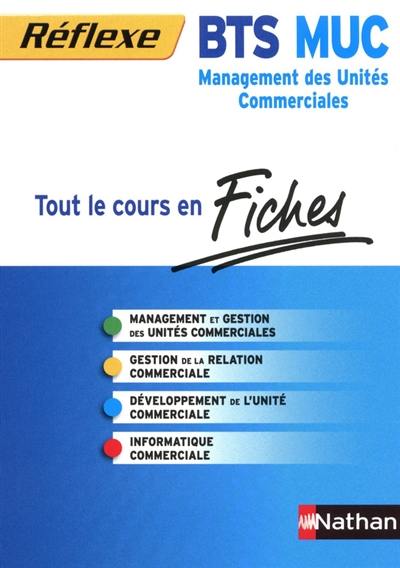 BTS MUC management des unités commerciales : tout le cours en fiches