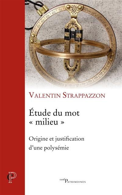 Etude du mot milieu : origine et justification d'une polysémie : mémoire de maîtrise sous la direction de M. Henri Cottez, Université de la Sorbonne Nouvelle Paris III, 1978