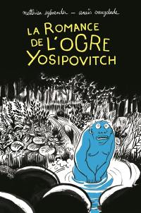 La romance de l'ogre Yosipovitch