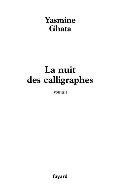 La nuit des calligraphes