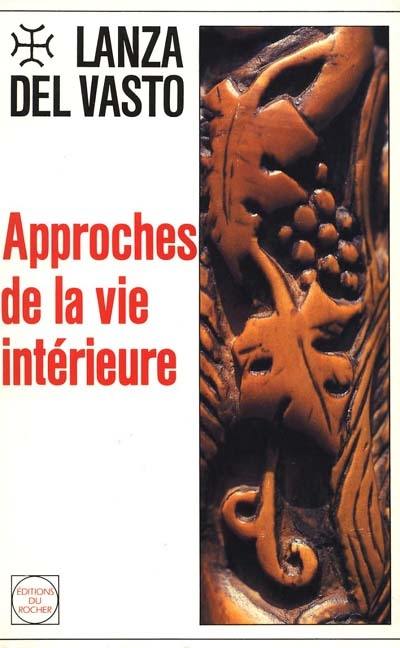 Approches de la vie intérieure : 1962