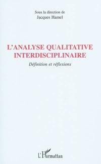 L'analyse qualitative interdisciplinaire : définitions et réflexions