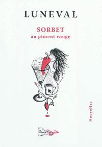 Sorbet au piment rouge