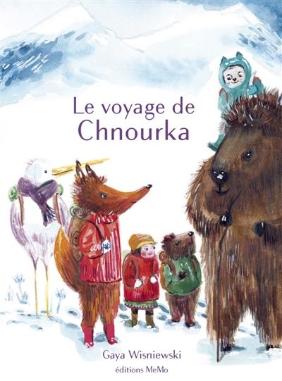 Le voyage de Chnourka