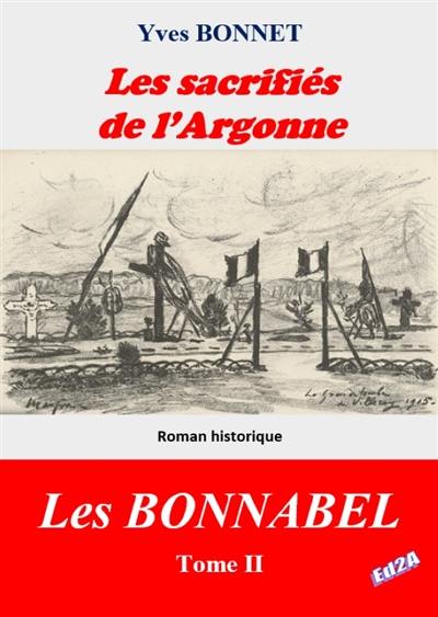 Les Bonnabel. Vol. 2. Les sacrifiés de l'Argonne