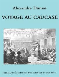 Voyage au Caucase