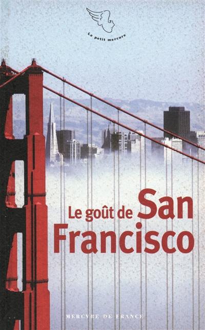 Le goût de San Francisco