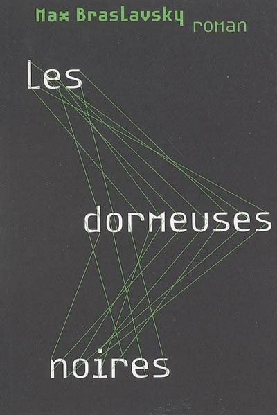 Les dormeuses noires