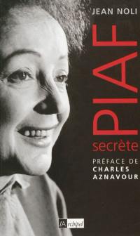 Piaf secrète