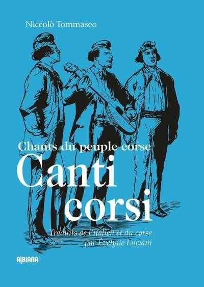 Canti corsi : chants du peuple corse