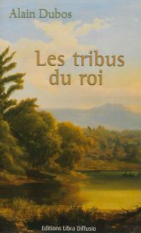 Les tribus du roi