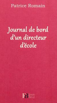 Journal de bord d'un directeur d'école