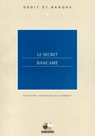 Le secret bancaire