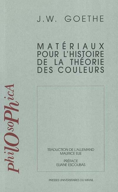 Matériaux pour l'histoire de la théorie des couleurs