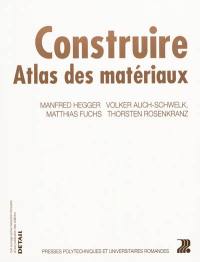 Construire : atlas des matériaux