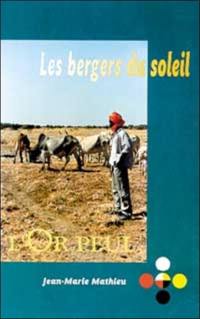 Les bergers du soleil : l'or peul