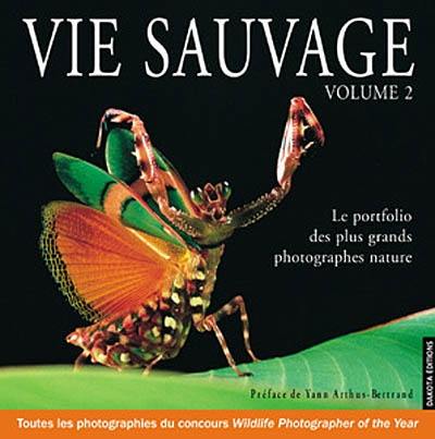 Vie sauvage. Vol. 2