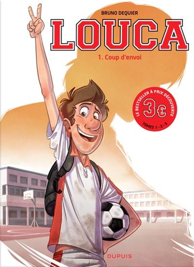 Louca. Vol. 1. Coup d'envoi