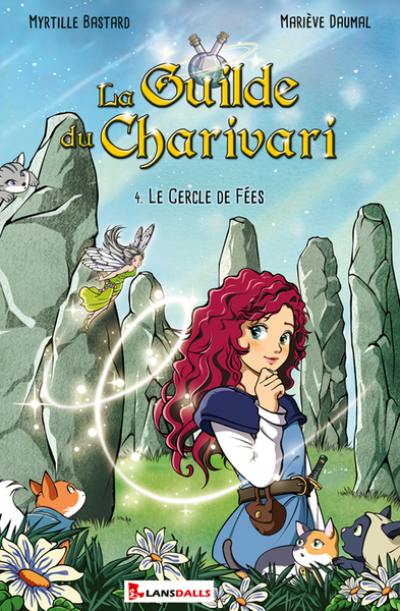 La guilde du Charivari. Vol. 4. Le cercle de fées