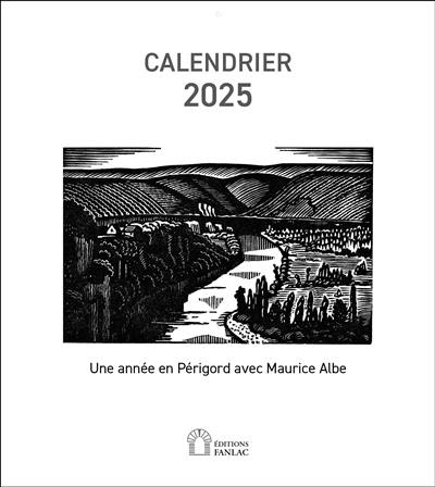 Calendrier 2025 : une année en Périgord avec Maurice Albe