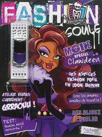 Monster High : fashion goule : spécial Clawdeen