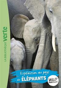 Wild immersion. Vol. 6. Expédition au pays des éléphants