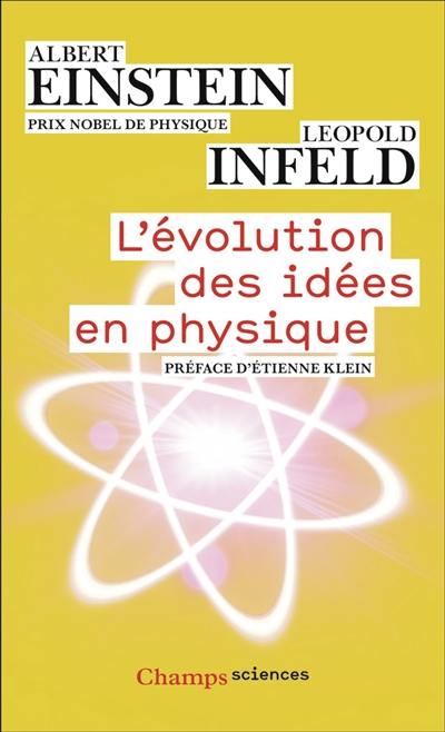 L'évolution des idées en physique : des premiers concepts aux théories de la relativité et des quanta