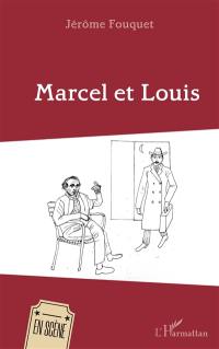 Marcel et Louis