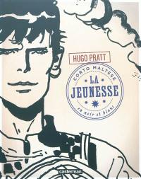 Corto Maltese : en noir et blanc. Vol. 1. La jeunesse