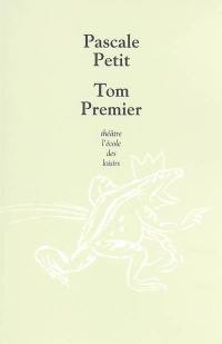 Tom Premier